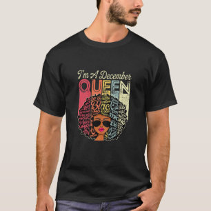 Womens I'm A December Queen Proud Melanin Junenth T-Shirt