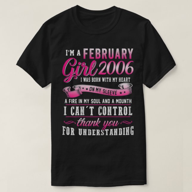 Womens I'm A February Girls 2006 15th Birthday Gif T-Shirt (Design Front)