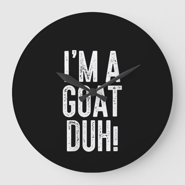 Womens Im A Goat Duh! Costume Gift Large Clock (Front)