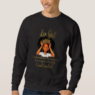 Womens I'm A Leo Girl Birthday Women Queen Sweatshirt