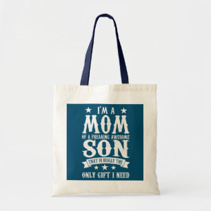 Womens I'm a mum of a freaking awesome son mother Tote Bag