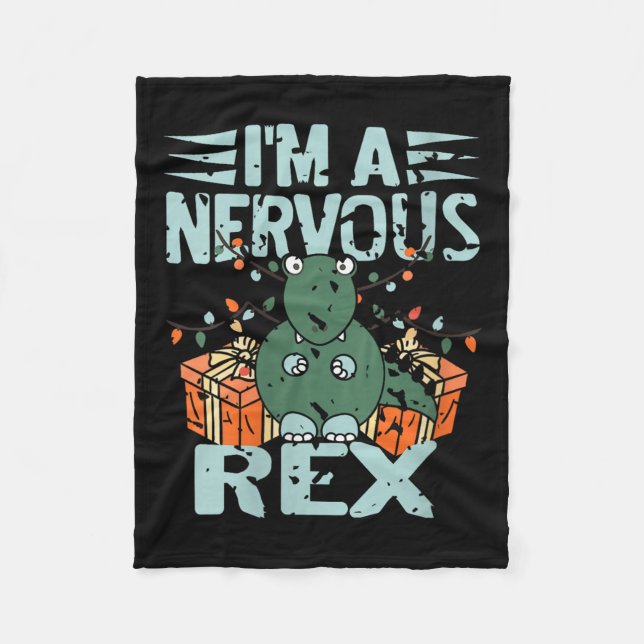 Womens I'm A Nervous Rex Funny Christmas Dinosaur  Fleece Blanket (Front)