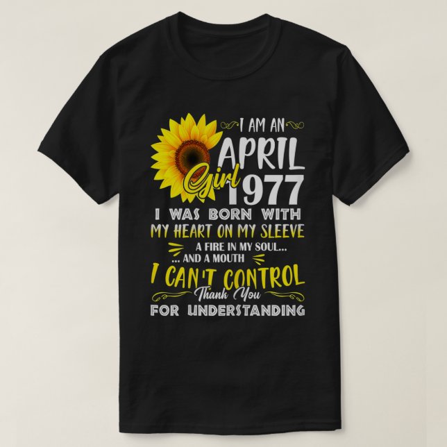 Womens I'm An April Girls 1977 44th Birthday Gifts T-Shirt (Design Front)