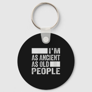 Womens Im As Ancient As Old People V-neck  Key Ring
