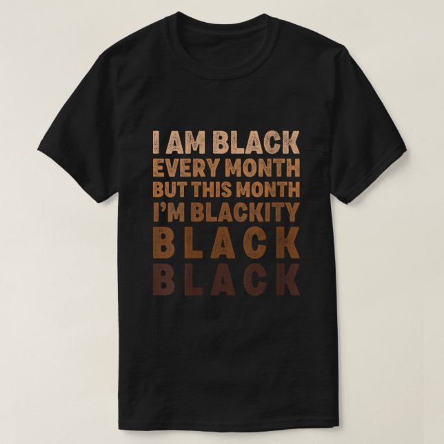 Womens Im Blackity Black African American Black Hi T-Shirt (Design Front)