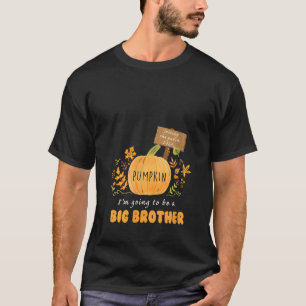 Womens I'm Going To Be Big Brother Pumpkin Joining T-Shirt