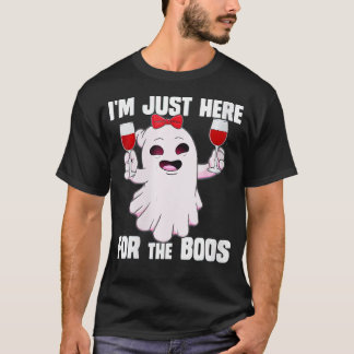 Womens Im Just Here For The Boos Funny Halloween G T-Shirt