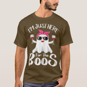 Womens I'm Just Here For The Boos Wine Funny Hallo T-Shirt