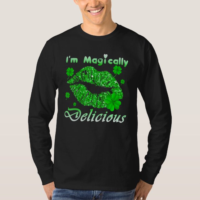 Womens I'm Magically Delicious St Patrick Day T-Shirt (Front)