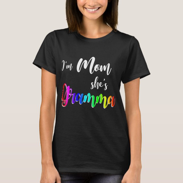 Womens I'm Mum She's Gramma Lesbian Mum Mother's T-Shirt (Front)