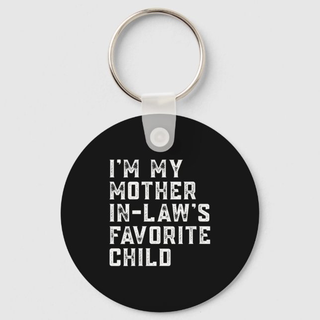 Womens I'm My Mother In Law's Favorite Child Funny Key Ring (Front)