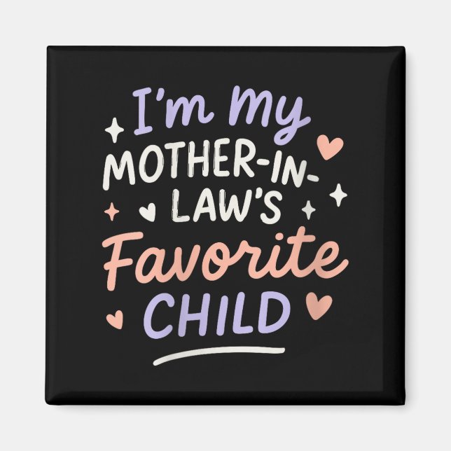 Womens I'm My Mother In Law's Favorite Child V-nec Magnet (Front)