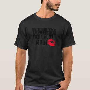Womens I'm Not Like A Regular Mom I'm A Cool Mom M T-Shirt