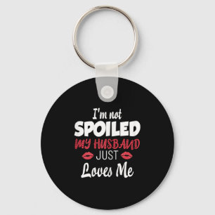 Womens I'm Not Siled My Husband Just Loves Me Sile Key Ring