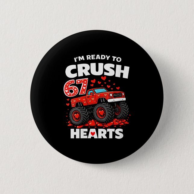 Women's I'm Ready To Crush 67 Hearts Truck Valenti 6 Cm Round Badge (Front)