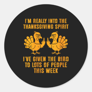 Womens I'm Really Into The Thanksgiving Srit I've Classic Round Sticker