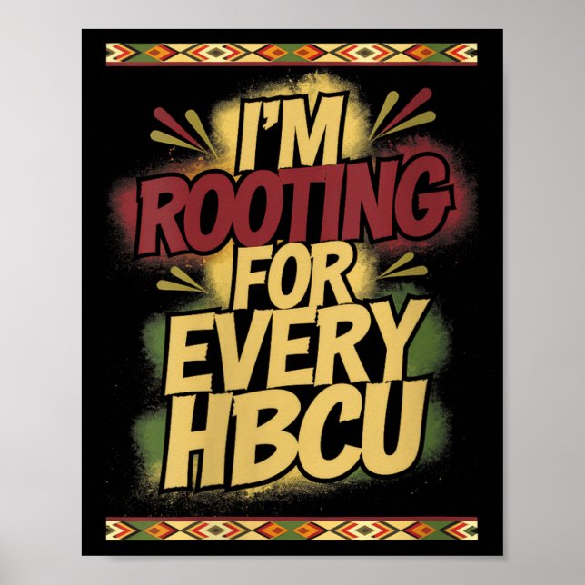 Womens I'm Rooting For Every Hbcu - Rooting Suprt  Poster (Front)