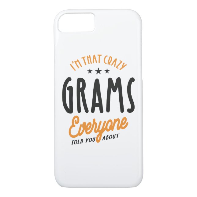 Womens I'm That Crazy Grams Everyone Case-Mate iPhone Case (Back)