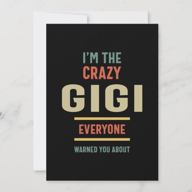 Womens I'm The Crazy Gigi Everyone Grandma Gift Invitation (Front)