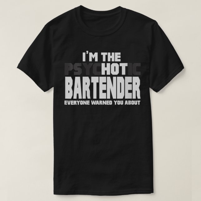 Womens Im The Psychotic Hot Bartender Funny VNeck  T-Shirt (Design Front)
