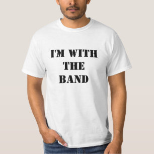 Women's I'm with the band T-Shirt