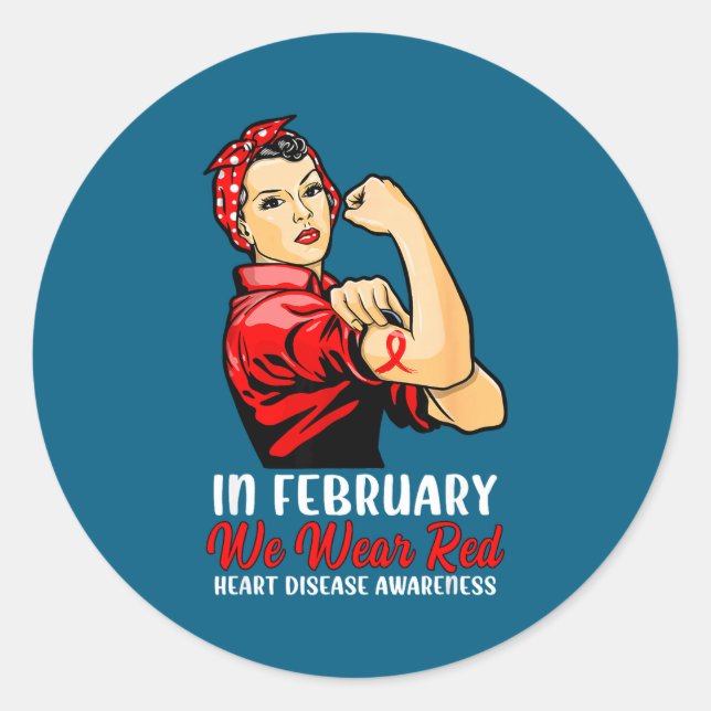 Womens In February We Wear Red - Heart Disease Awa Classic Round Sticker (Front)