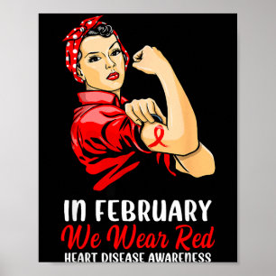 Womens In February We Wear Red - Heart Disease Awa Poster