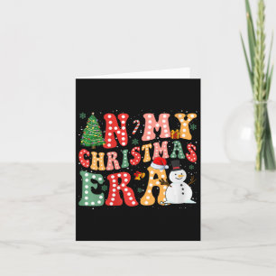 Womens In My Christmas Era Cute Groovy Christmas H Card
