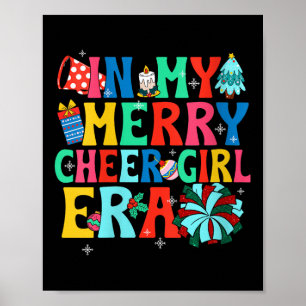Womens In My Merry Cheer Girl Era Christmas Cheerl Poster