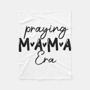 Womens In My Praying Mama Era Mum Christian Mother Fleece Blanket