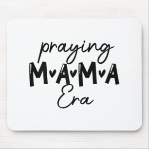Womens In My Praying Mama Era Mum Christian Mother Mouse Mat