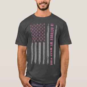 Womens In October We Wear Pink Breast Cancer Aware T-Shirt