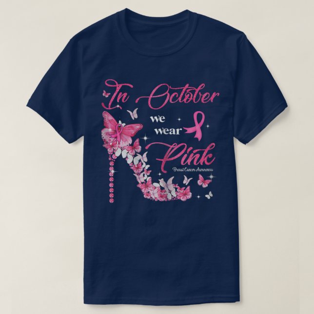 Womens In October We Wear Pink Butterflies Breast  T-Shirt (Design Front)