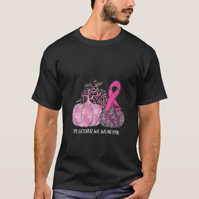 Womens In October We Wear Pink Ribbon Pumpkin Brea T-Shirt (Front)