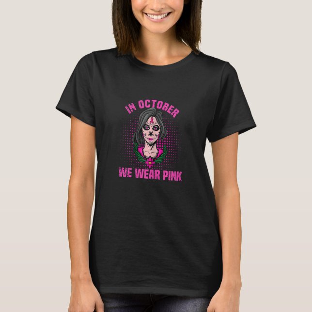 Womens In October we wear pink Ribbon Spooky Woman T-Shirt (Front)