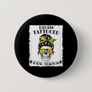 Womens Inked Mama Tattoo Mum Tattoo Dog Mum With T 6 Cm Round Badge