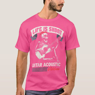 Womens Instrument - Guitarist Acoustic Guitar T-Shirt