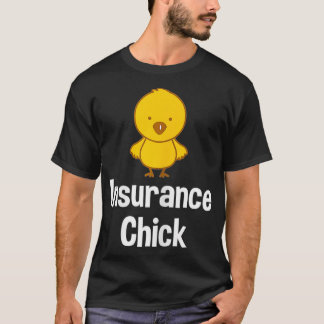 Womens Insurance Chick Insurance Broker Insurance T-Shirt