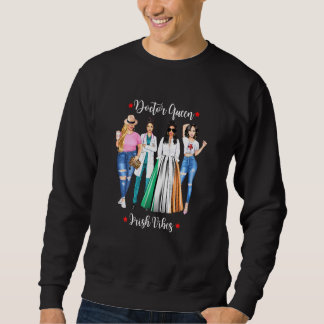 Womens Ireland Doctor Queen Medical Student Women Sweatshirt