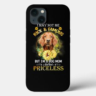 Womens Irish Setter I May Not Be Rich And Famous B Case-Mate iPhone Case