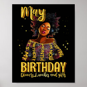 Womens It’s My Birthday May Accepting Birthday Poster
