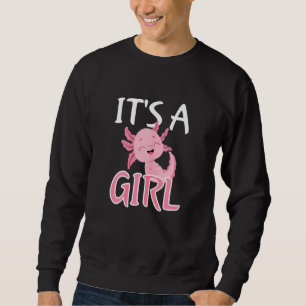 Womens Its A Girl Axolotl Baby Gender Reveal Baby Sweatshirt