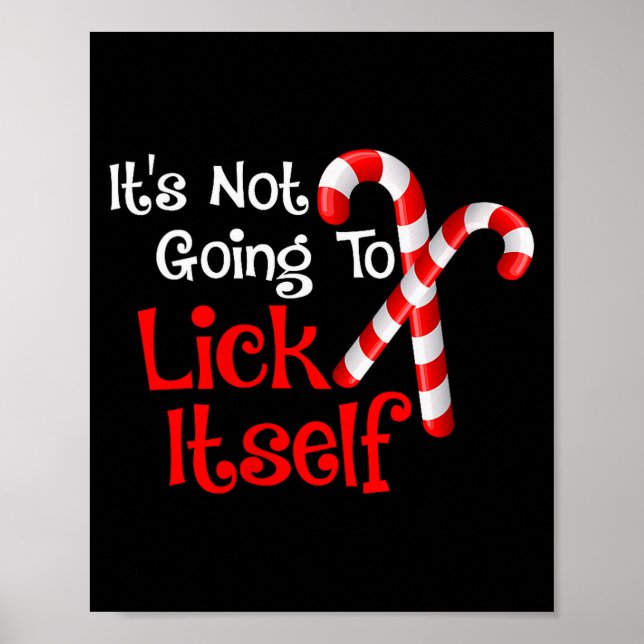 Womens It's Going To Lick Itself Candy Cane Christ Poster (Front)