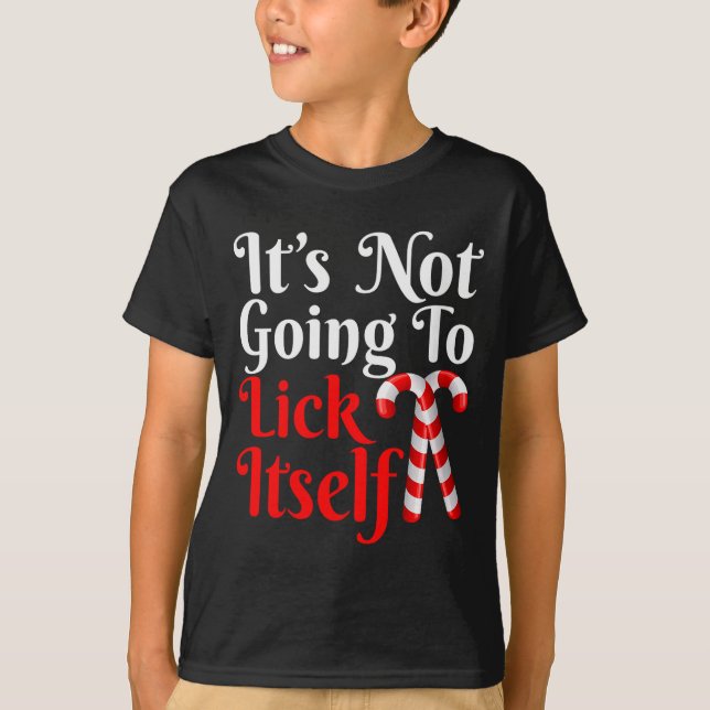Womens It's Going To Lick Itself Funny Candy Cane  T-Shirt (Front)