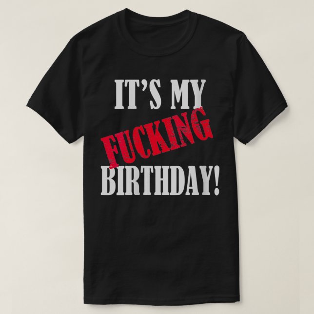 Womens Its My Birthday Funny Birthday Party BDay V T-Shirt (Design Front)