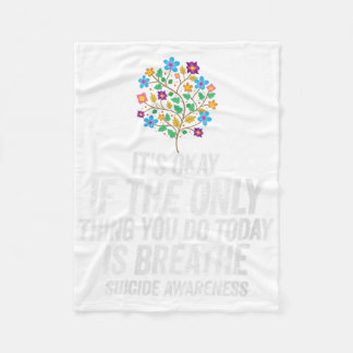 Womens Its Okay If The Only Thing You Do Today Is  Fleece Blanket