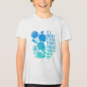Womens Its Okay If The Only Thing You Do Today Is Tri-Blend Shirt