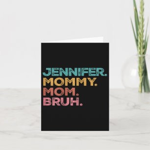 Womens Jennifer Mama Mummy Mum Bruh Mothers Day Vi Card