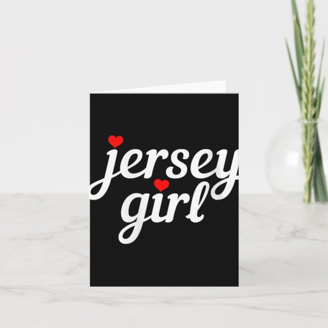 Womens Jersey Girl New Jersey Heart Funny Cute New Card (Front)
