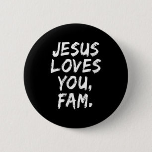Womens Jesus Loves You Fam Christian Believer Fait 6 Cm Round Badge